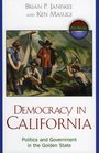 Democracy in California Government and Politics in the Golden State