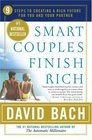 Smart Couples Finish Rich : 9 Steps to Creating a Rich Future for You and Your Partner