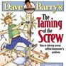 The Taming of the Screw