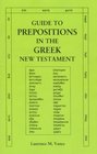Guide to Prepositions in the Greek New Testament