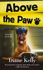 Above the Paw (Paw Enforcement, Bk 5)