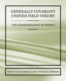 Generally Covariant Unified Field Theory  The Geometrization of Physics  Volume VII