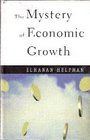 The Mystery of Economic and Growth