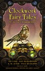 Clockwork Fairy Fables A Collection of Steampunk Fables