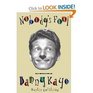Nobody's Fool The Lives of Danny Kaye