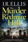 The Murder at Redmire Hall (A Yorkshire Murder Mystery)