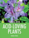Success with AcidLoving Plants