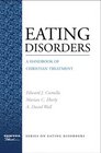 Eating Disorders A Handbook of Christian Treatment