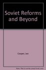 Soviet Reforms and Beyond