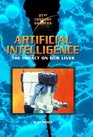 Artificial Intelligence The Impact on Our Lives