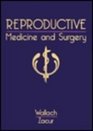 Reproductive Medicine and Surgery