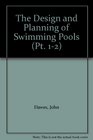 The Design and Planning of Swimming Pools