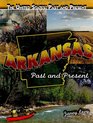 Arkansas Past and Present