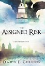 The Assigned Risk A Dreamseer Novel