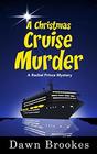 A Christmas Cruise Murder (A Rachel Prince Mystery)