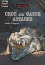 Croc and Gator Attacks