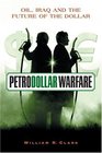 Petrodollar Warfare  Oil Iraq and the Future of the Dollar