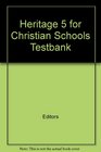 Heritage Studies for Christian Schools 5 Test Bank