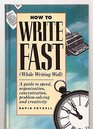 How to Write Fast