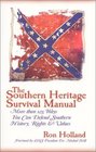 The Southern Heritage Survival Manual