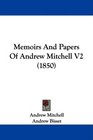 Memoirs And Papers Of Andrew Mitchell V2