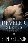 The Reveler Series Volume 2