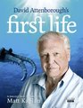 David Attenborough's First Life A Journey Back in Time with Matt Kaplan