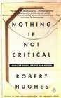 Nothing If Not Critical: Selected Essays on Art and Artists