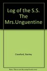 Log of the SS The MrsUnguentine