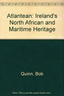 Atlantean/Ireland's North African and Maritime Heritage