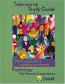 Telecourse Study Guide to accompany Psychology The Human Experience