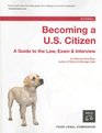 Becoming a US Citizen A Guide to the Law Exam  Interview