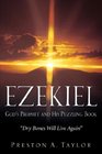 Ezekiel God's Prophet and His Puzzling Book