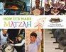 How It's Made Matzah