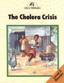 The Cholera Crisis