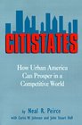 Citistates How Urban America Can Prosper in a Competitive World