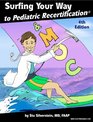 Surfing Your Way to Pediatric Recertification