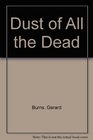 The Dust of All the Dead