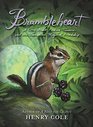 Brambleheart A Story About Finding Treasure and the Unexpected Magic of Friendship