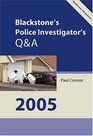 Blackstone's Police Investigator's QA 2005