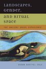 Landscapes Gender and Ritual Space  The Ancient Greek Experience