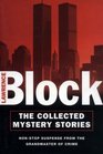 Collected Mystery Stories of Lawrence Block