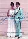 Prom Night The Best Night Of Your Life