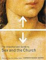 The Unauthorized Guide to Sex and the Church