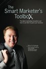 The Smart Marketer's Toolbox The latest marketing innovations and how to use them to grow your business