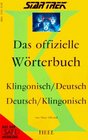 Star Trek Das offizielle Wrterbuch Klingonisch  Deutsch / Deutsch  Klingonisch