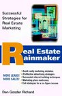 Real Estate Rainmaker  Successful Strategies for Real Estate Marketing