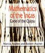 Mathematics of the Incas Code of the Quipu