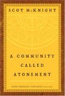 A Community Called Atonement (Living Theology)