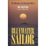 Bluewater Sailor The Memoirs of a Destroyer Officer